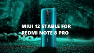 miui 12 stable for Redmi note 8 pro