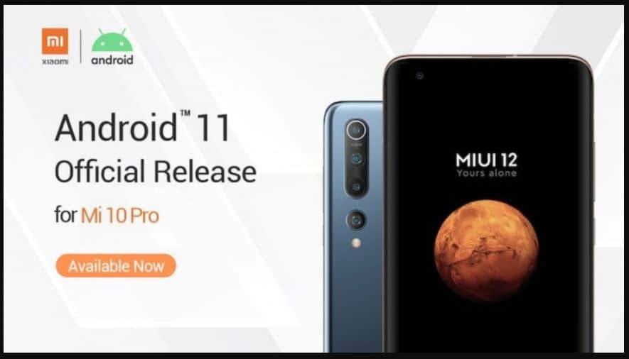 Mi 10 Pro MIUI 12 and Android 11 update