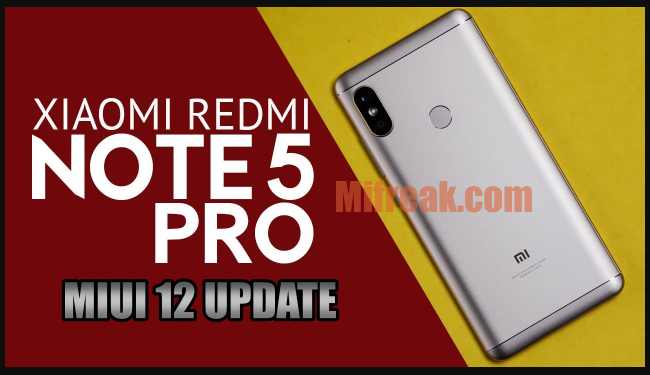 MIUI 12 for Redmi Note 5 Pro