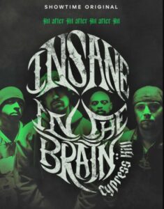 Cypress Hill: Insane in the Brain (2022) download